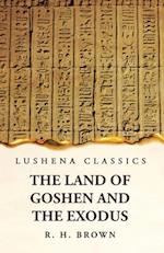 The Land of Goshen and the Exodus 