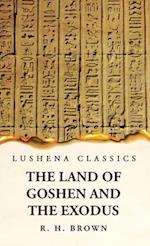 The Land of Goshen and the Exodus 