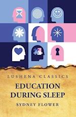 Education During Sleep 
