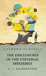 The Disclosures of the Universal Mysteries 