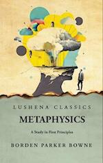 Metaphysics A Study in First Principles 