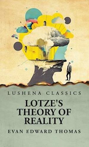 Lotze's Theory of Reality