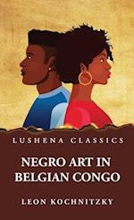 Negro Art in Belgian Congo 