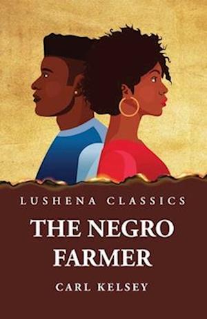 The Negro Farmer