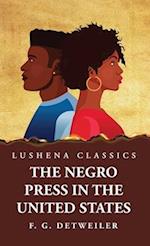 The Negro Press in the United States 