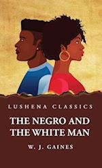 The Negro and the White Man 
