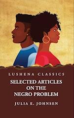 Selected Articles on the Negro Problem by Julia E. Johnsen 