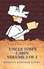 Uncle Tom's Cabin Volume 2 of 2