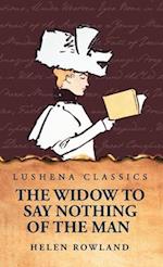 The Widow To Say Nothing of the Man