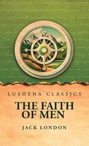 The Faith of Men