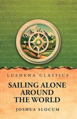 Sailing Alone Around the World