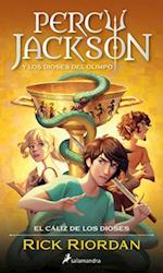 Percy Jackson Y El Caliz de Los Dioses / Percy Jackson and the Olympians