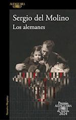 Los Alemanes (Premio Alfaguara 2024) / The Germans