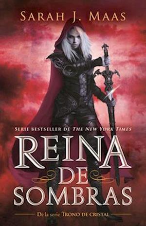 Reina de Sombras / Queen of Shadows