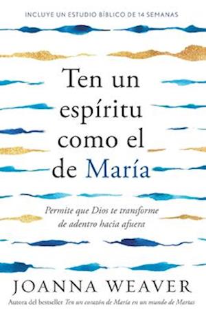 Ten Un Espíritu de María