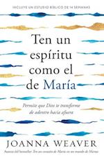 Ten Un Espíritu de María