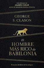 El Hombre Más Rico de Babilonia (Edición de Regalo) / The Richest Man in Babylon (Gift Edition)