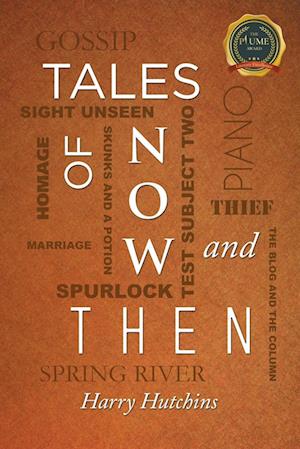 TALES OF NOW AND THEN