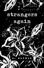 strangers again