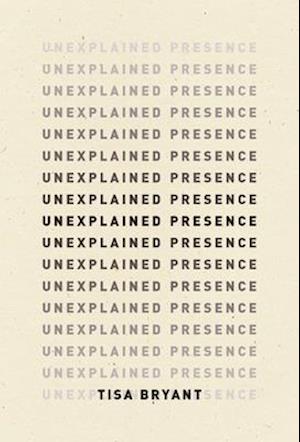 Unexplained Presence