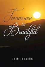 Tomorrow Is Beautiful 