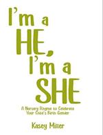 I'm a HE, I'm a SHE