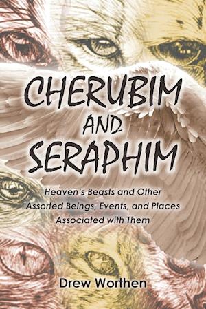 CHERUBIM AND SERAPHIM