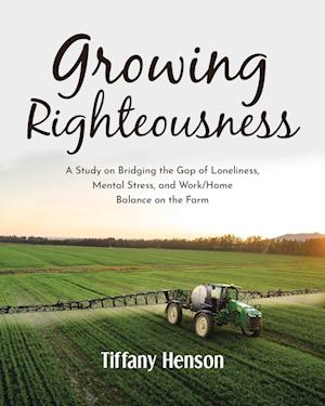 Growing Righteousness