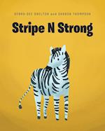 Stripe N Strong