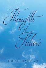 THOUGHTS OF FUTURE