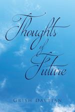 THOUGHTS OF FUTURE