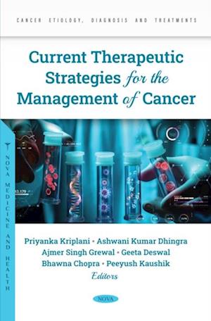 Current Therapeutic Strategies for the Management of Cancer