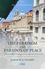 Paradigm and Paradox of Place: Threshold Crossing of Sacred Architecture