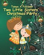 Two Little Sisters' Christmas Party 