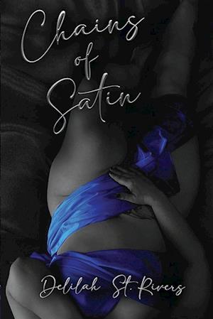 Chains of Satin (Spicy Paperback)