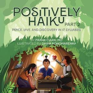 Positively Haiku, Part 2: Illustrated affirmations in 17 syllables