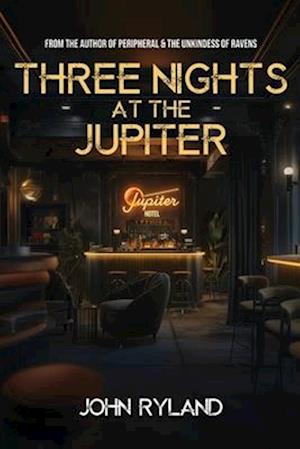 Three Nights at the Jupiter