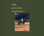 Colby and a horse named Harry