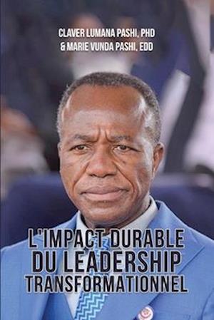 'L'Impact Durable du Leadership Transformationnel'