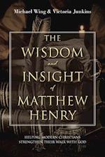 The Wisdom and Insight of Matthew Henry