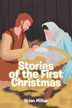 Stories of the First Christmas