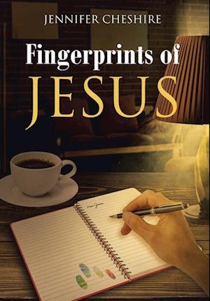 Fingerprints Of Jesus