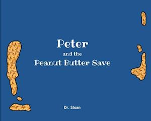 Peter and The Peanut Butter Save