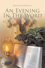 AN EVENING IN THE WORD