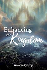 Enhancing the Kingdom