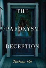 The Paroxysm Deception