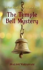 The Temple Bell Mystery: Holiday Adventure for 9-15 year olds 