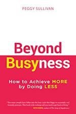 Beyond Busyness