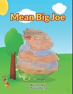 Mean Big Joe 