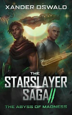 The Starslayer Saga II: The Abyss of Madness